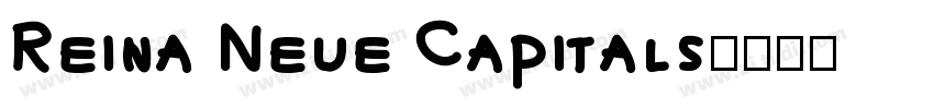 Reina Neue Capitals字体转换